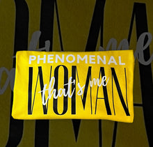 Load image into Gallery viewer, Phenomenal Woman
